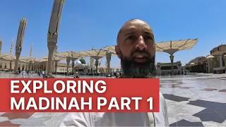 Exploring Madinah Part 1 | The Travel Tips Guy