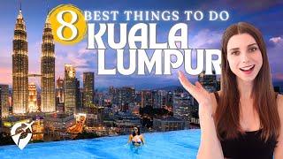 This Is The ULTIMATE Kuala Lumpur Travel Guide  8 Things You Need To Do