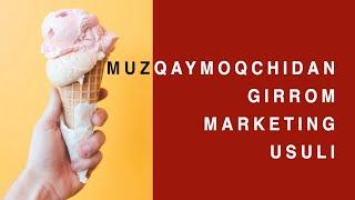 Muzqaymоq ishlab chiqaruvchilardan marketing. Biznesda ishonch va brendga ega bo'lish.Rashid Usmonov
