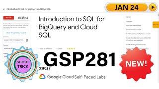 [NEW! 2024] Introduction to SQL for BigQuery and Cloud SQL GSP281 || #qwiklabs || #ShortTrick