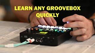 The secret to learning any groovebox without overcomplicating things