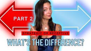 Human Design Variable - Strategic OR Receptive - Part 2