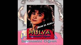 HÜLYA - Sevmesini öğren  (Ercan EA Remix )