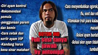 Full sesi tanya jawab bersama ANTONI PJF part 3