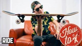 How-To Skateboarding: Build / Assemble a Skateboard with Spencer Nuzzi