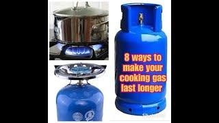 8 Ways to make your Cooking Gas last Longer