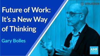 Future of Work: It's a New Way of Thinking | Gary Bolles and Neelie Verlinden