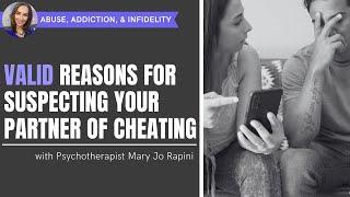 Valid Reasons for Suspecting Your Partner of Cheating