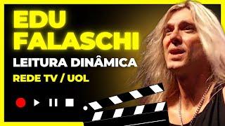 EDU FALASCHI | Rede TV | Leitura Dinâmica