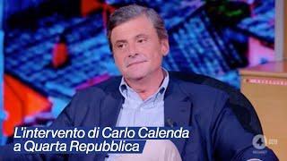 L'intervento di Carlo Calenda a "Quarta Repubblica".