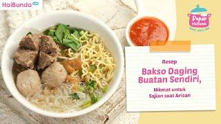 Resep Bakso Daging Buatan Sendiri, Nikmat untuk Sajian saat Arisan