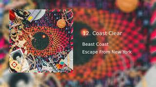 Coast Clear - Beast Coast