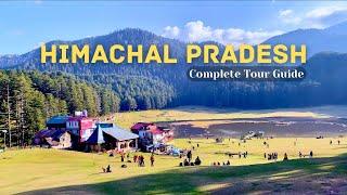 Himachal Pradesh Tour Complete Guide | Best places to visit in Himachal | Himachal Tourism