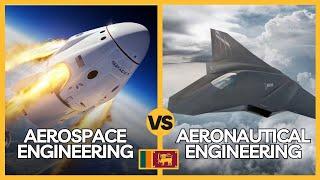 Aeronautical හො Aerospace Engineer කෙනෙක් වෙන්නේ කොහොමද ?