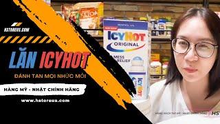 Lăn IcyHot siêu hot đã cập bến tại #HSTOREUS #101