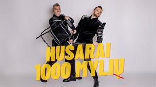HUSARAI - 1000 Mylių (2024) (Official video)