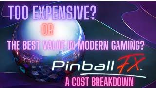 Pinball FX | Is It Way Too Expensive OR The Best Value in Gaming?