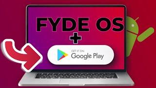 How to Install Google Play Store in FydeOS - Step-by-Step Guide