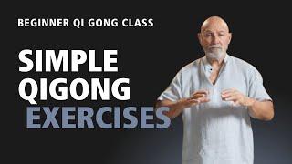 #68 | Beginner Qi Gong Class | Simple Qigong Exercises