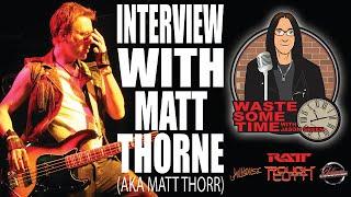 MATT THORNE - ROUGH CUTT 3, Orgins of RATT & Much More