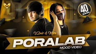 UZmir & Mira - Poralab (MOOD Video)