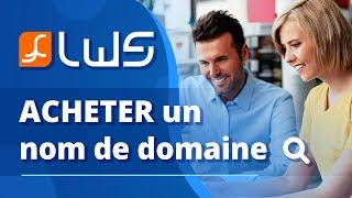 Acheter un nom de domaine - LWS.fr