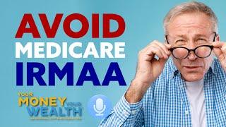 Retirement Spitball: How Can We Avoid Medicare IRMAA and High Taxes from RMDs? I YMYW Podcast