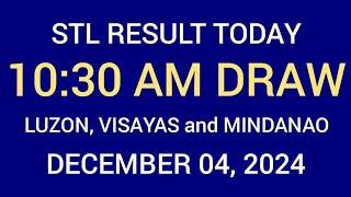 STL Result 10:30 am Draw December 4, 2024 STL Luzon, Visayas and Mindanao STL Batangas LIVE Result