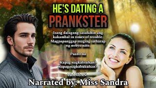FULL STORY || HE'S DATING A PRANKTERS || NARRATED BY: MISS SANDRA