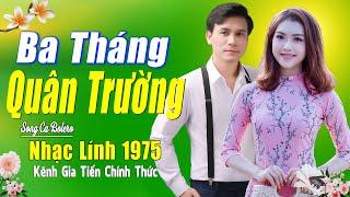 ️ VIDEO/MV Ba Tháng Quân Trường Liên Khúc Gia Tiến Nhạc Lính Xưa Ngọt Ngào Say Đắm Nhiều Thế Hệ