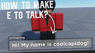 How to Make E TO TALK? | Roblox Studio Tutorial