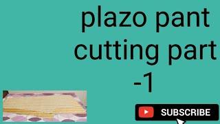 plazo pant cutting part -1