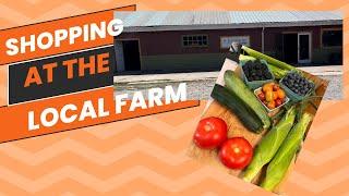 Shopping & Supporting Local Farm