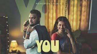 You - Princeton Colaco (Official Video)