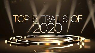 CynicalZombie's Top 5 Trails of 2020 (A Year Late)