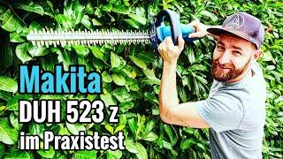 Makita DUH 523z Akku Heckenschere im Test