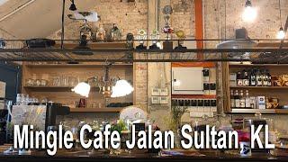 Cafe Hopping : Mingle Cafe - Best Vintage Cafe in Jalan Sultan, KL