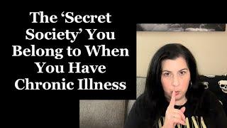 The Secret Society You Belong To When You Have Chronic Illness - Vlogtober Day 6