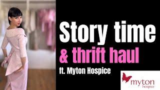 Story time and a thrift haul ft Myton Hospices