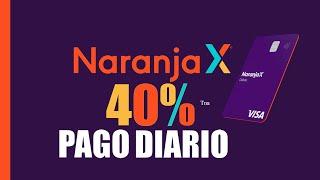  PROBANDO NARANJA X   JULIO 2022  40% tna INGRESOS DIARIOS