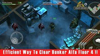 Cheapest Way To Clear Bunker Alfa Floor 4 (with melee Weapons) | Last Day On Earth 1.16.5