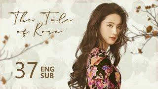 ENG SUB【The Tale of Rose 玫瑰的故事】EP37 | Rosie encouraged He Xi to keep pursuing his flying dream