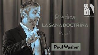 Predica Sana Doctrina 1 Paul Washer