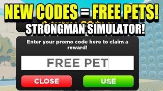 How to get FREE PETS in Strongman Simulator! (NEW CODES)