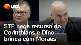 STF nega pedido do Corinthians e Moraes cita vaquinha para pagar Arena: 'Vai sobrar dinheiro'