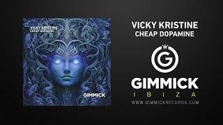 Vicky Kristine - Cheap Dopamine