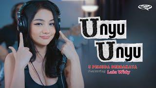 UNYU UNYU - 3PEMUDA BERBAHAYA FT LALA WIDY