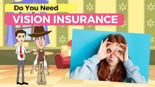 Do You Need Vision Insurance? A Simple Explanation for Kids and Beginners