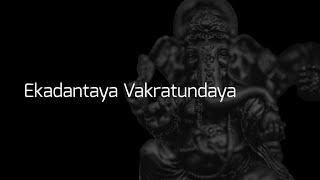 Ekadanthaya Vakratundaya || God Ganesha || Leaf lyrics