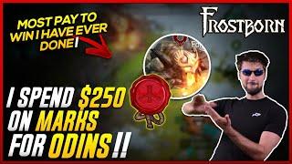 I SPENT $250 on MARKS at Odin's! And MORE to protect the Loot! Frostborn P2W - JCF
